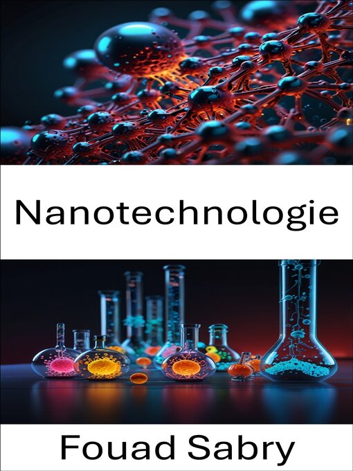 Title details for Nanotechnologie by Fouad Sabry - Available